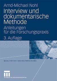 Enlarge image Cover: Interview und dokumentarische Methode - VS Verlag für Sozialwissenschaften