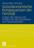 Cover: Sozio&ouml;konomische Konsequenzen der Fertilit&auml;t - VS Verlag f&uuml;r Sozialwissenschaften
