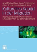 Cover: Kulturelles Kapital in der Migration - VS Verlag f&uuml;r Sozialwissenschaften