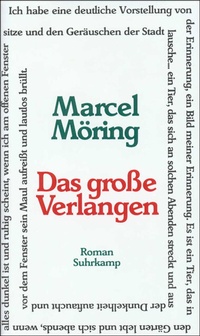 Enlarge image Cover: Das große Verlangen - Suhrkamp