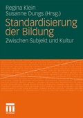 Cover: Standardisierung der Bildung - VS Verlag f&uuml;r Sozialwissenschaften