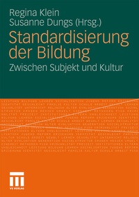 Enlarge image Cover: Standardisierung der Bildung - VS Verlag für Sozialwissenschaften