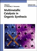 Cover: Multimetallic Catalysts in Organic Synthesis - Wiley-VCH