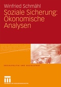 Abbildung von: Soziale Sicherung: Ökonomische Analysen - VS Verlag für Sozialwissenschaften
