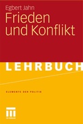 Cover: Frieden und Konflikt - VS Verlag f&uuml;r Sozialwissenschaften