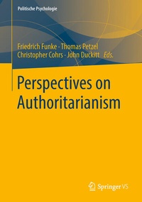 Enlarge image Cover: Perspectives on Authoritarianism - Springer VS
