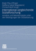 Cover: International vergleichende Sozialforschung - VS Verlag f&uuml;r Sozialwissenschaften