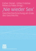 Cover: 'Nie wieder Sex' - VS Verlag f&uuml;r Sozialwissenschaften