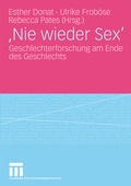 Cover: 'Nie wieder Sex' - VS Verlag f&uuml;r Sozialwissenschaften