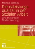 Cover: Dienstleistungsqualit&auml;t in der Sozialen Arbeit - VS Verlag f&uuml;r Sozialwissenschaften