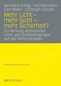 Cover: Mehr Licht - mehr Sicht - mehr Sicherheit? - VS Verlag f&uuml;r Sozialwissenschaften