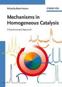 Abbildung von: Mechanisms in Homogeneous Catalysis - Wiley-VCH