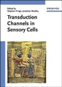 Cover: Transduction Channels in Sensory Cells - Wiley-VCH