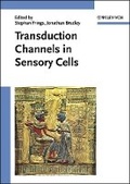 Cover: Transduction Channels in Sensory Cells - Wiley-VCH