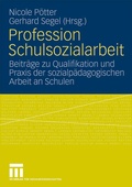 Cover: Profession Schulsozialarbeit - VS Verlag f&uuml;r Sozialwissenschaften