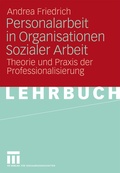 Cover: Personalarbeit in Organisationen Sozialer Arbeit - VS Verlag f&uuml;r Sozialwissenschaften