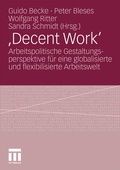 Cover: ,Decent Work' - VS Verlag f&uuml;r Sozialwissenschaften