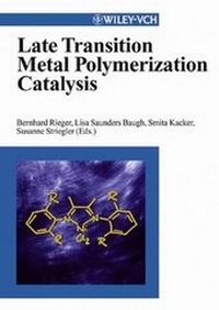 Abbildung von: Late Transition Metal Polymerization Catalysis - Wiley-VCH