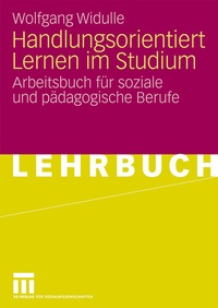 Abbildung von: Handlungsorientiert Lernen im Studium - VS Verlag für Sozialwissenschaften