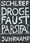 Cover: Droge Faust Parsifal - Suhrkamp