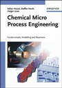 Cover: Chemical Micro Process Engineering - Wiley-VCH