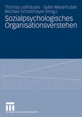 Cover: Sozialpsychologisches Organisationsverstehen - VS Verlag f&uuml;r Sozialwissenschaften