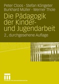Cover: Die P&auml;dagogik der Kinder- und Jugendarbeit - VS Verlag f&uuml;r Sozialwissenschaften