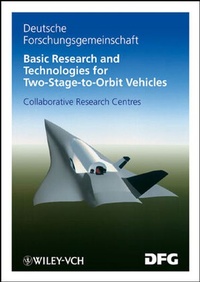 Enlarge image Cover: Basic Research and Technologies for Two-Stage-to-Orbit Vehicles - Wiley-VCH