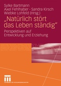Cover: "Nat&uuml;rlich st&ouml;rt das Leben st&auml;ndig" - VS Verlag f&uuml;r Sozialwissenschaften