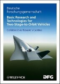 Enlarge image Cover: Basic Research and Technologies for Two-Stage-to-Orbit Vehicles - Collaborative Research Centres - Wiley-VCH