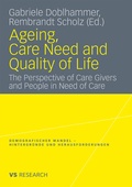 Cover: Ageing, Care Need and Quality of Life - VS Verlag f&uuml;r Sozialwissenschaften