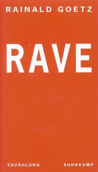 Enlarge image Cover: Rave - Suhrkamp