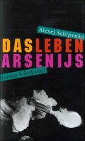 Cover: Das Leben Arsenijs - Suhrkamp