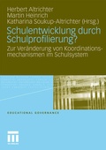 Cover: Schulentwicklung durch Schulprofilierung? - VS Verlag f&uuml;r Sozialwissenschaften