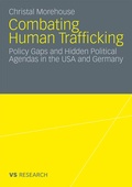 Cover: Combating Human Trafficking - VS Verlag f&uuml;r Sozialwissenschaften