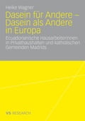 Cover: Dasein f&uuml;r Andere - Dasein als Andere in Europa - VS Verlag f&uuml;r Sozialwissenschaften