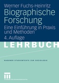 Cover: Biographische Forschung - VS Verlag f&uuml;r Sozialwissenschaften