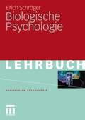 Cover: Biologische Psychologie - VS Verlag f&uuml;r Sozialwissenschaften