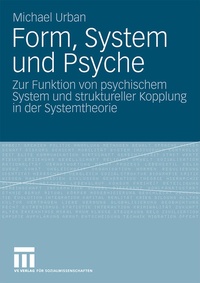 Enlarge image Cover: Form, System und Psyche - VS Verlag für Sozialwissenschaften