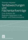 Cover: Tarifabweichungen und Fl&auml;chentarifvertr&auml;ge - VS Verlag f&uuml;r Sozialwissenschaften