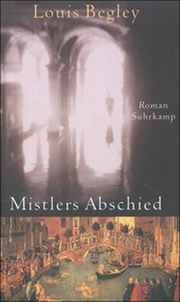 Abbildung von: Mistlers Abschied - Suhrkamp