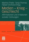 Cover: Medien - Krieg - Geschlecht - VS Verlag f&uuml;r Sozialwissenschaften