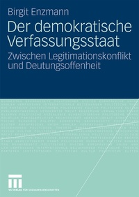 Abbildung von: Der demokratische Verfassungsstaat - VS Verlag für Sozialwissenschaften