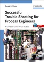 Cover: Successful Trouble Shooting for Process Engineers - Wiley-VCH