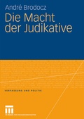 Cover: Die Macht der Judikative - VS Verlag f&uuml;r Sozialwissenschaften