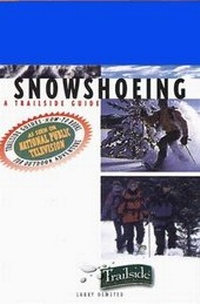 Enlarge image Cover: A Trailside Guide: Snowshoeing - WW Norton & Co