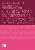 Cover: Bildung zwischen Standardisierung und Heterogenit&auml;t - VS Verlag f&uuml;r Sozialwissenschaften