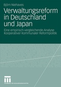 Cover: Verwaltungsreform in Deutschland und Japan - VS Verlag f&uuml;r Sozialwissenschaften