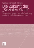 Cover: Die Zukunft der "Sozialen Stadt" - VS Verlag f&uuml;r Sozialwissenschaften