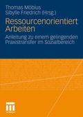 Cover: Ressourcenorientiert Arbeiten - VS Verlag f&uuml;r Sozialwissenschaften